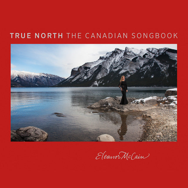 True North: The Canadian Songbook
